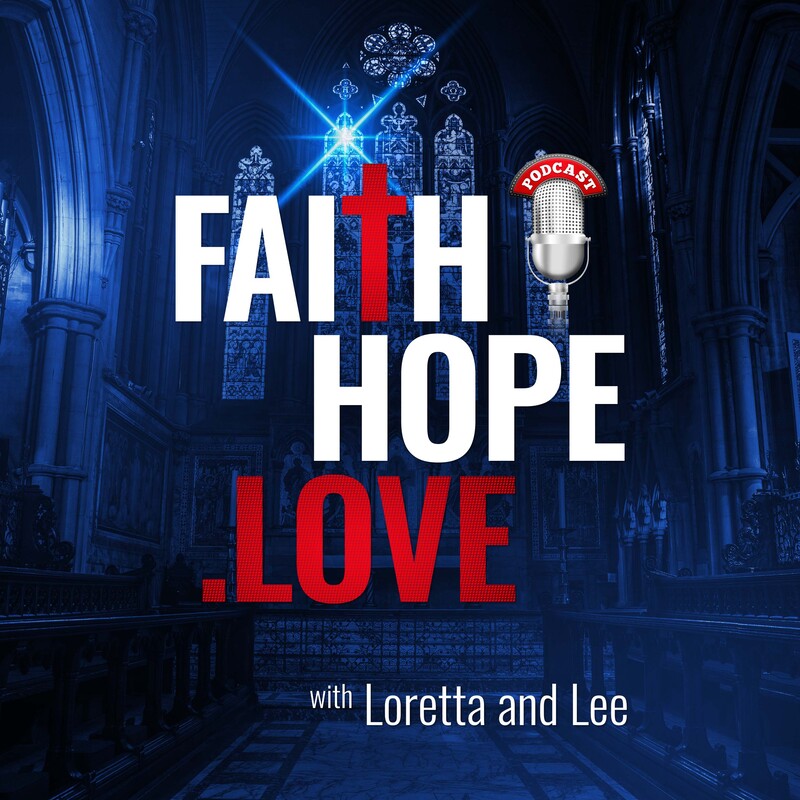 Picture of Logo for FaithHope.LOVE Podcast. Click to go to podcast.